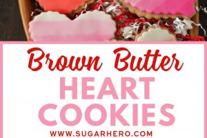 2 photo collage of Brown Butter Heart Cookies with text overlay for Pinterest.