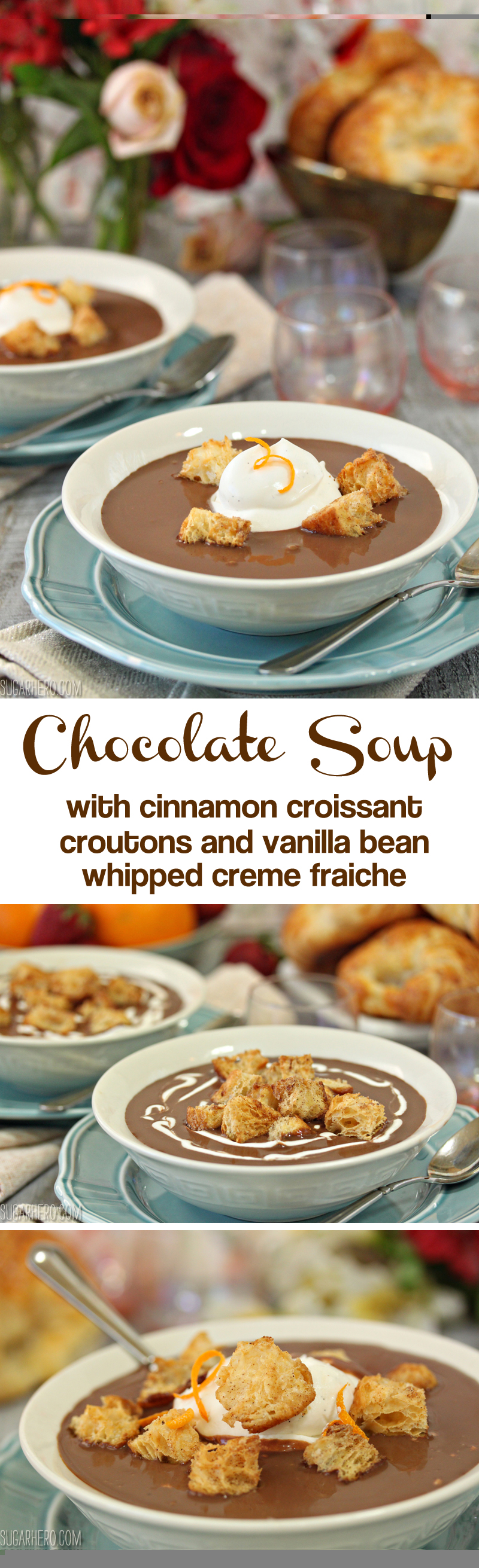 Chocolate Soup with Cinnamon Croissant Croutons and Whipped Vanilla Bean Creme Fraiche | From SugarHero.com