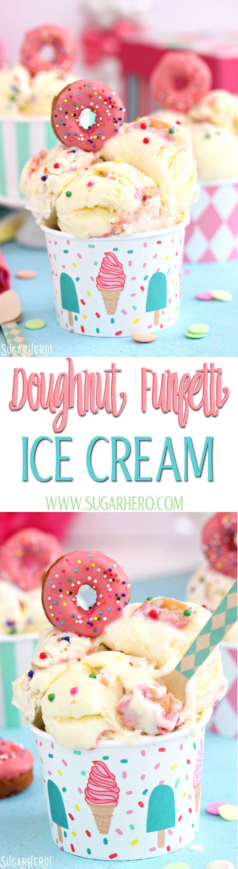 Doughnut Funfetti Ice Cream - delicious homemade ice cream with REAL doughnut pieces and sprinkles mixed right in! | From SugarHero.com Doughnut Funfetti Ice Cream | From SugarHero.com