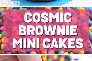 2 photo collage of Cosmic Brownie Mini Cakes with text overlay for Pinterest.