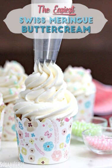 A photo of the Easiest Swiss Meringue Buttercream with text overlay.