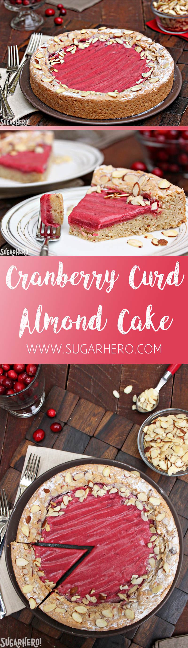 Cranberry Curd Almond Cake - a soft almond cake filled with sweet-tart cranberry curd. | From SugarHero.com Cranberry Curd Almond Cake | From SugarHero.com
