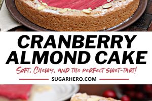 2 photo collage of Cranberry Curd Almond Cake with text overlay for Pinterest.