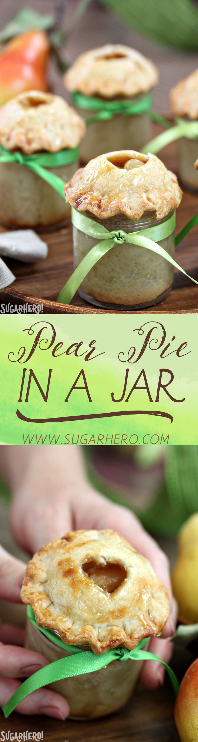 Pear Pie In A Jar | From SugarHero.com