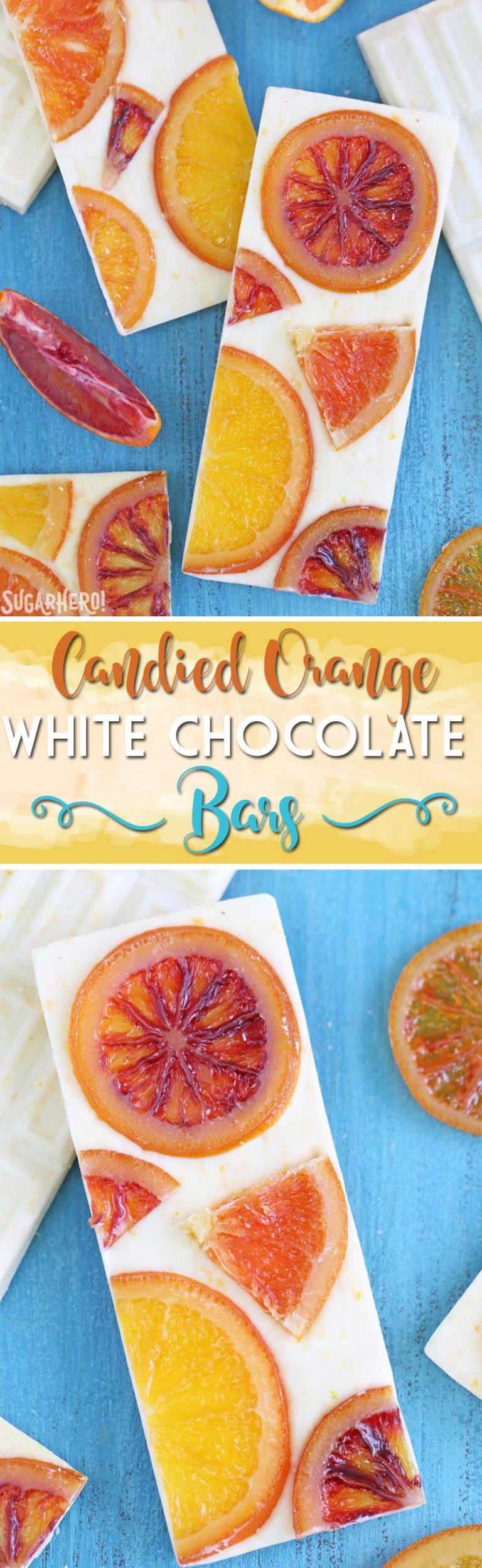Candied Orange White Chocolate Bars SugarHero