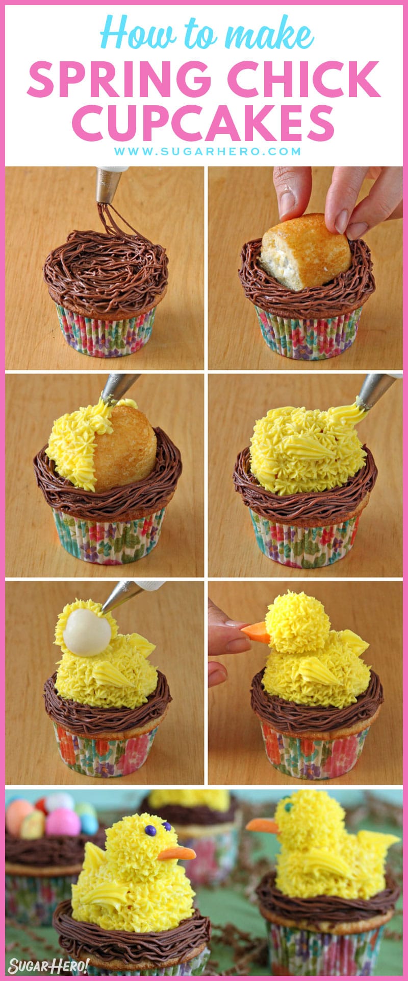 How to Make Spring Chick Cupcakes - step-by-step photo collage showing how to frost and decorate these Easter Cupcakes | From SugarHero.com
