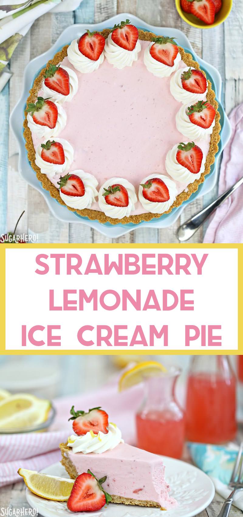 Strawberry Lemonade Ice Cream Pie SugarHero