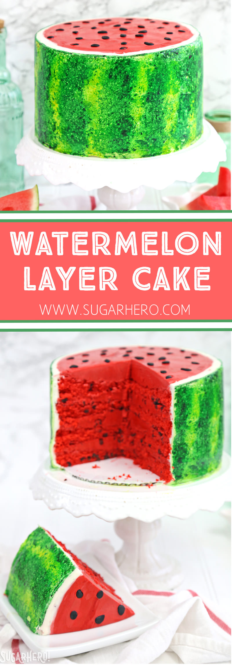Watermelon Layer Cake SugarHero