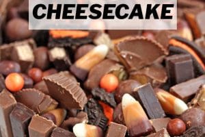 A photo of Candy Bar Cheesecake with text overlay for Pinterest.
