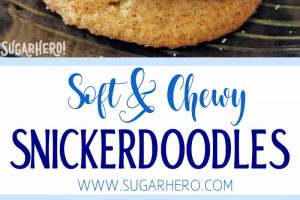 Snickerdoodle Cookies | From SugarHero.com
