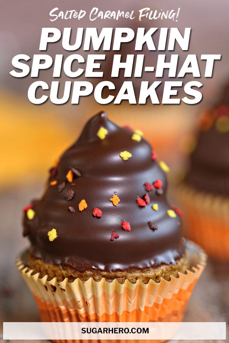 1 photo of Pumpkin Spice Hi-Hat Cupcakes with text overlay for Pinterest.