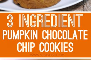 2 photo collage of pumpkin chocolate chip cookies with overlay of recipe title and ingredient list on an orange background.