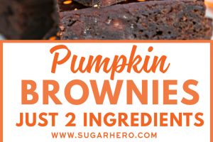 2 photo collage of 2-Ingredient Pumpkin Brownies with text overlay for Pinterest.