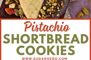 2 photo collage of Pistachio Shortbread Cookies with text overlay for Pinterest.
