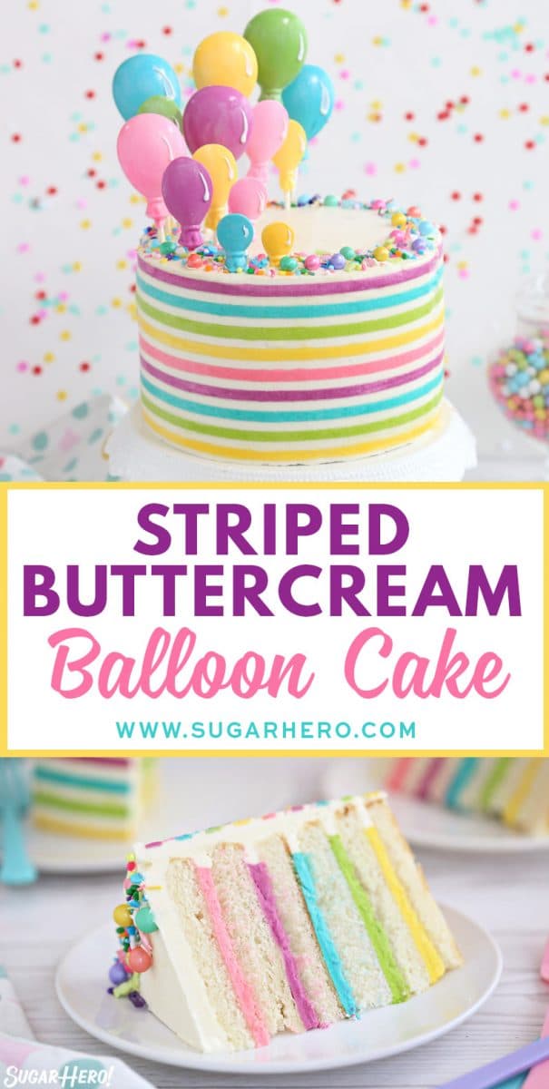 Striped Buttercream Balloon Cake SugarHero