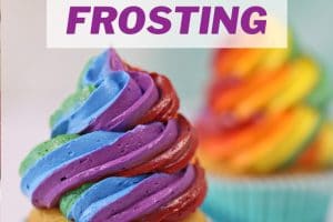 Colorful Rainbow Cupcake Frosting picture with text overlay for Pinterest