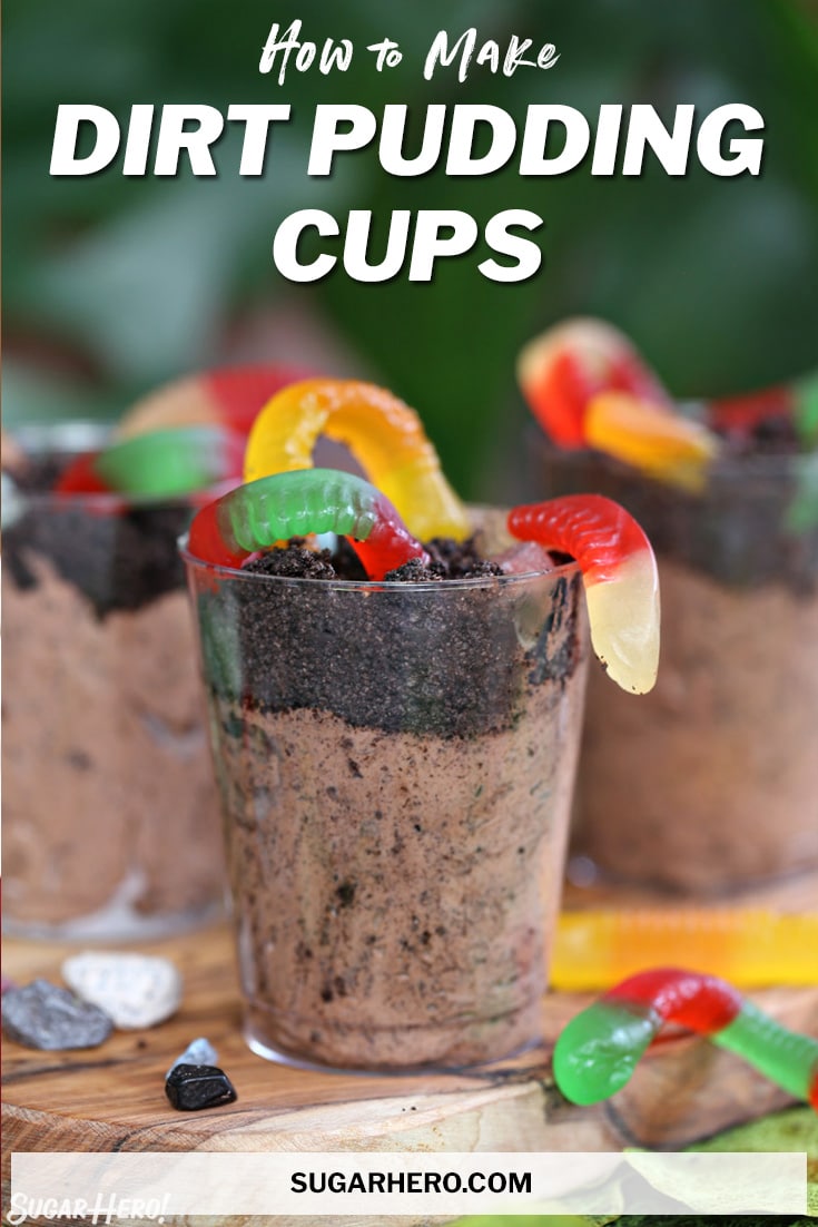 Dirt Pudding Cups (Dirt Dessert) SugarHero
