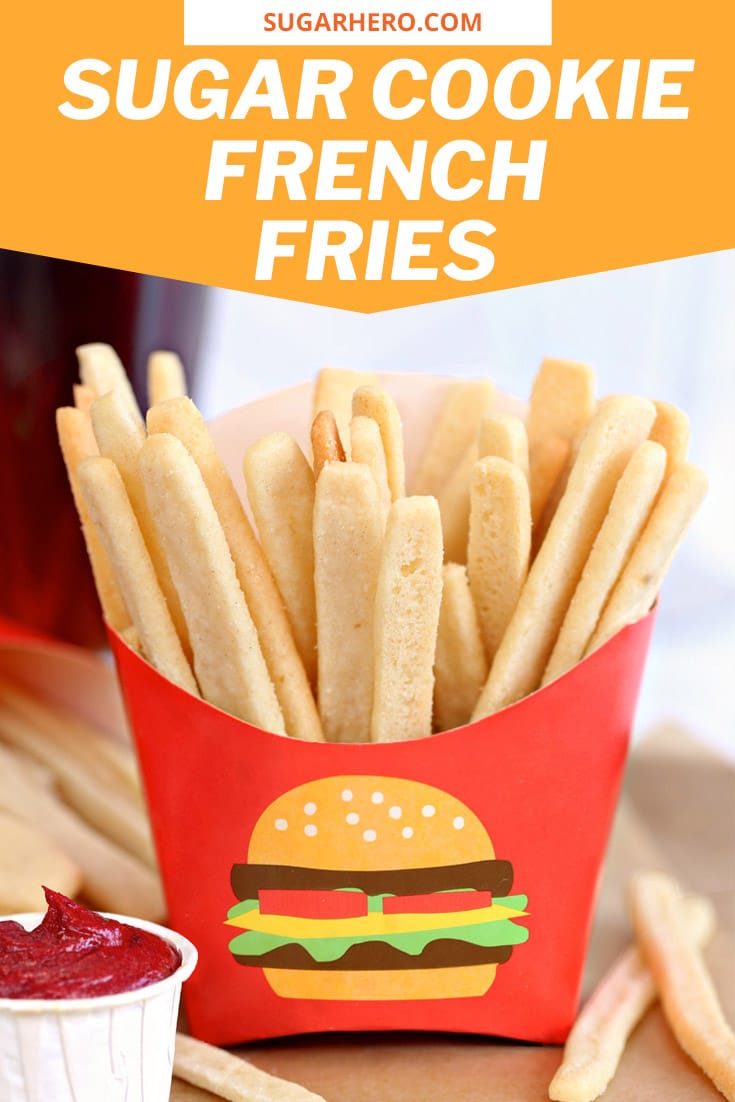 Sugar Cookie French Fries with Text for Pinterest