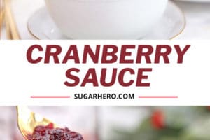 Two photo collage of Homemade Cranberry Sauce with overlay text for Pinterest.