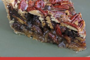 Slice of Deep Dish Pecan Pie with overlay text for Pinterest