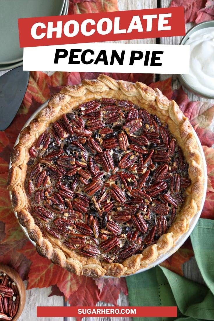 Overhead shot of Deep Dish Pecan Pie with overlay text for Pinterest