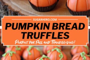 Pumpkin Bread Truffles picture with overlay text for Pinterest