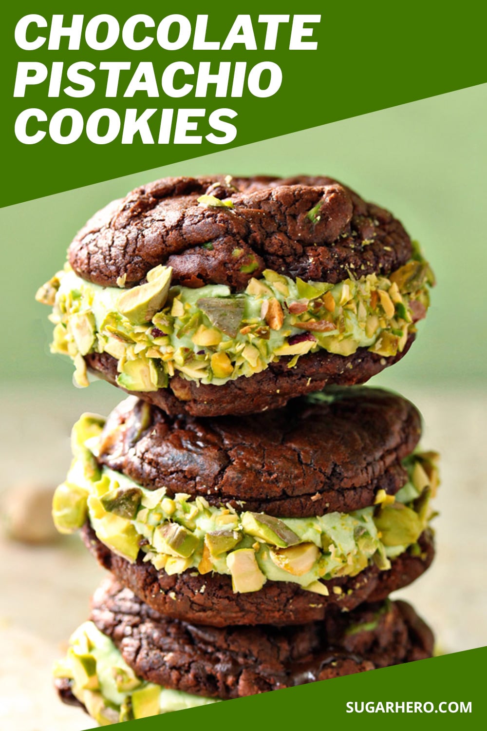 ChocolatePistachio Sandwich Cookies SugarHero
