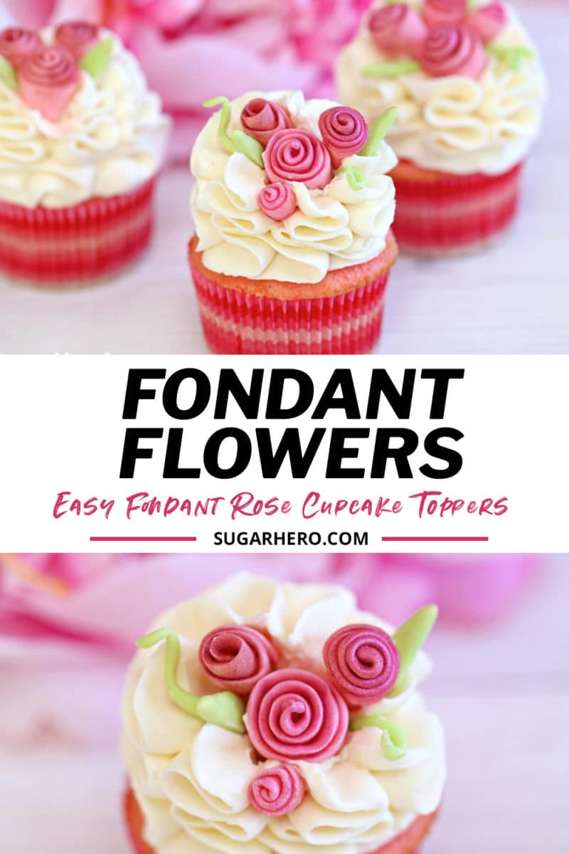 Photo of frosted cupcake with fondant flowers and text overlay for Pinterest