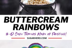 Two photo collage of Buttercream Rainbows with text overlay for Pinterest