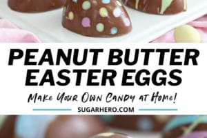 Two-photo collage of Peanut Butter Easter Eggs with text overlay for Pinterest