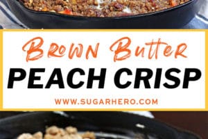 Picture of Brown Butter Peach Crisp with text overlay for Pinterest