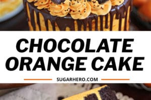 Two-photo collage of Chocolate Orange Cake with text overlay for Pinterest
