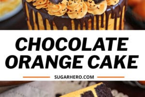 Two-photo collage of Chocolate Orange Cake with text overlay for Pinterest.