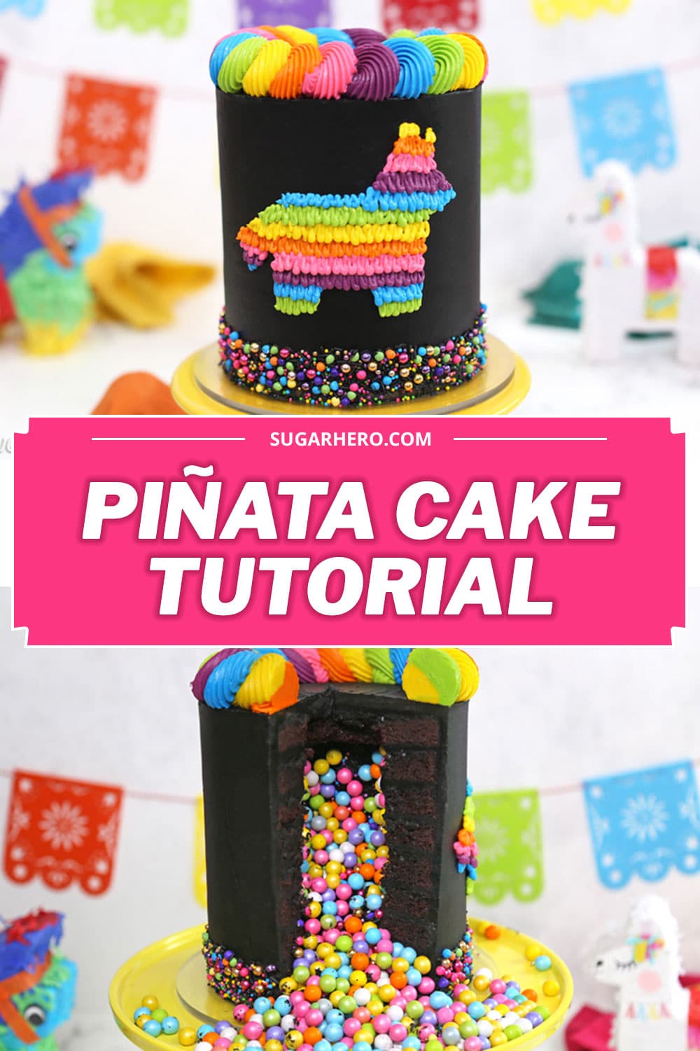 How to Make A Piñata Cake (with video!) SugarHero