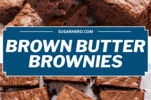 Two photo collage of Brown Butter Brownies with text overlay for Pinterest