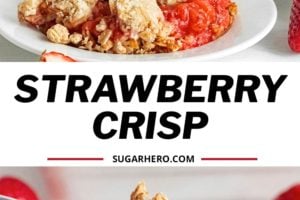 Two photo collage of Strawberry Crisp with overlay text for Pinterest.