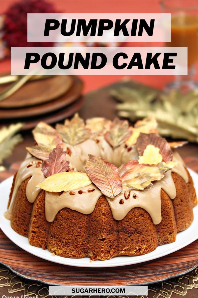 Pumpkin Pound Cake picture with text overlay for Pinterest.