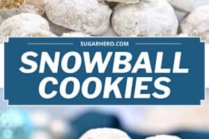 Two photo collage of Pecan Snowball Cookies with text overlay for Pinterest