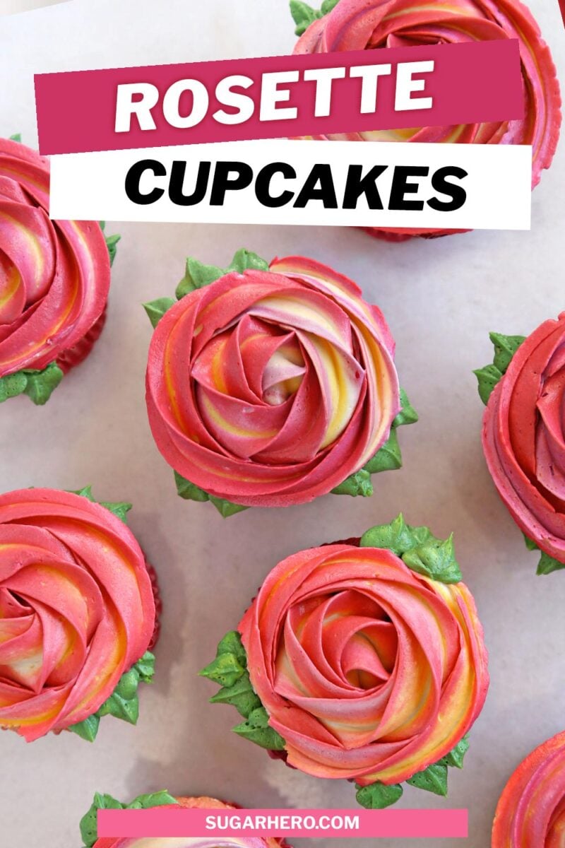 Picture of Rosette Cupcakes with text overlay for Pinterest.