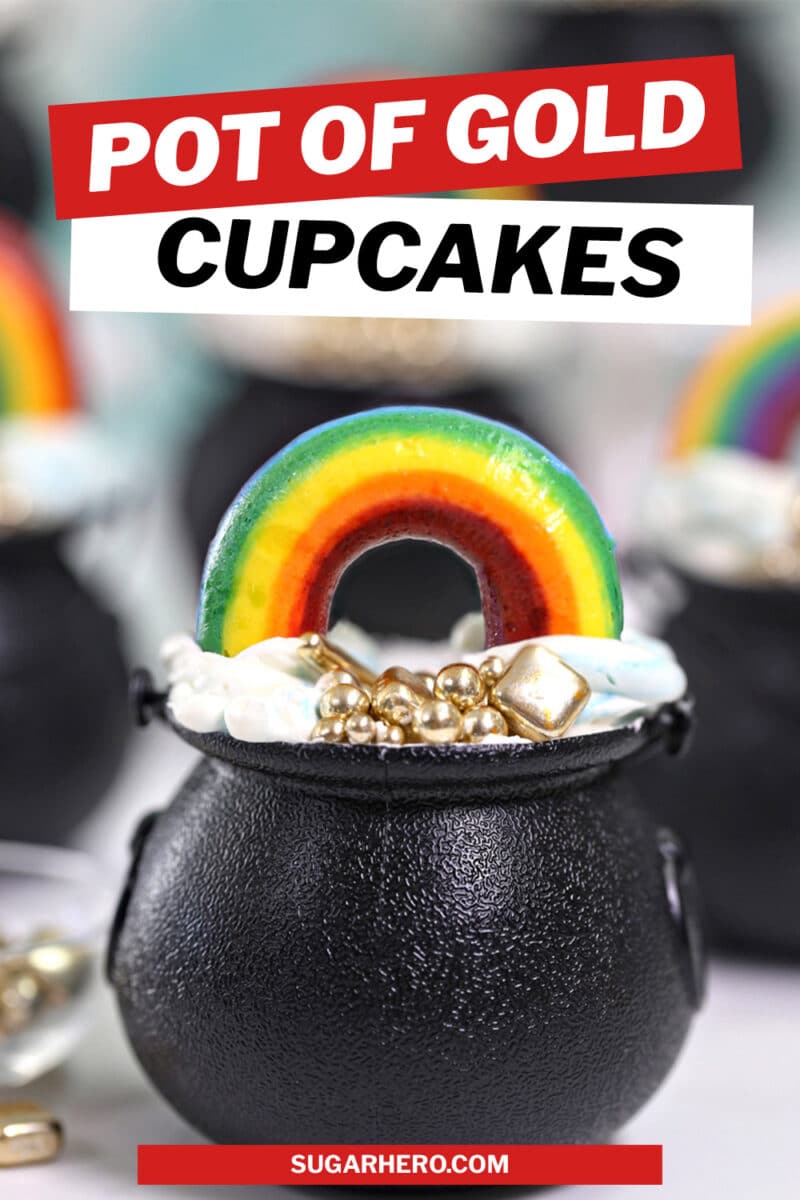 Photo of Pot of Gold Cupcakes with text overlay for Pinterest.