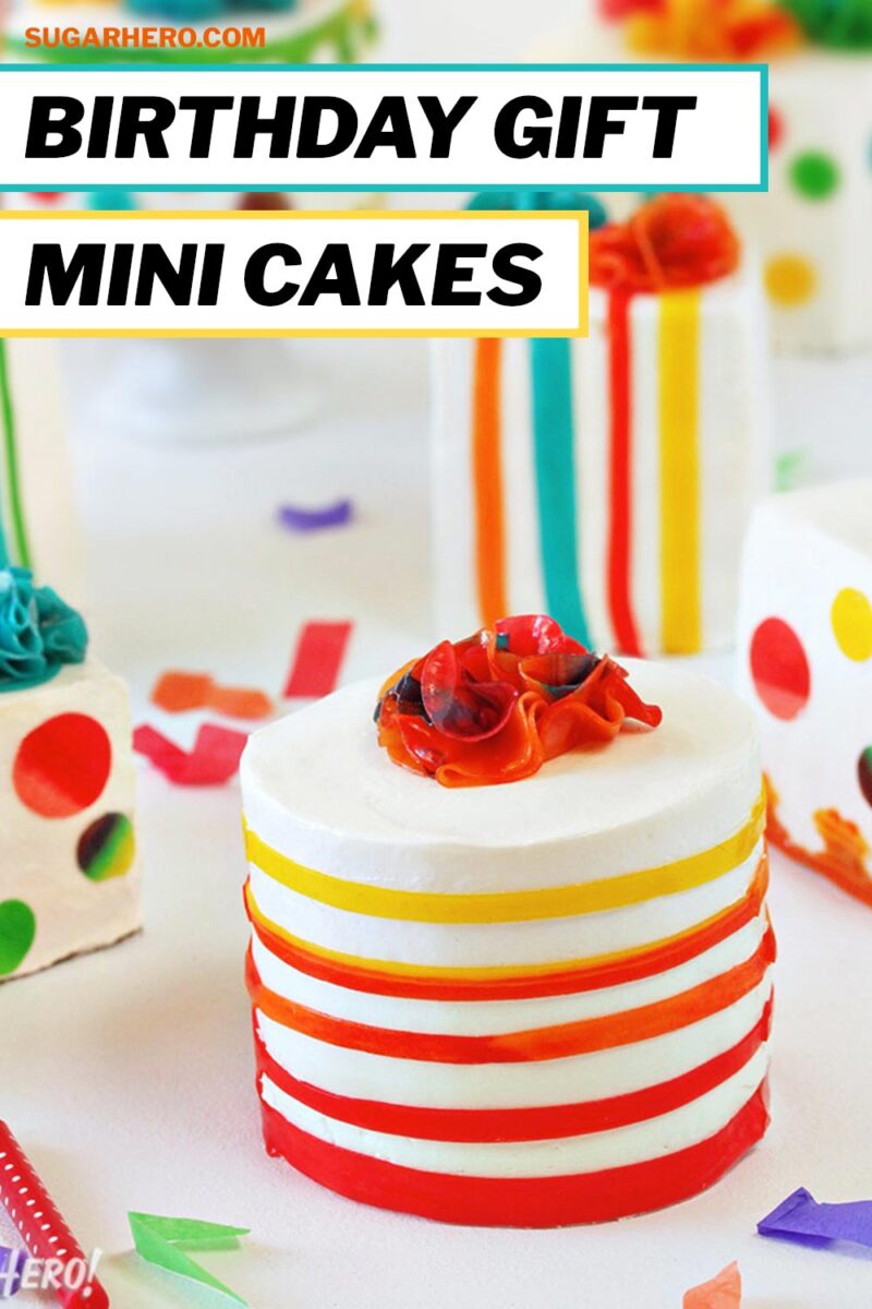 Photo of Birthday Present Mini Cakes with text overlay for Pinterest.