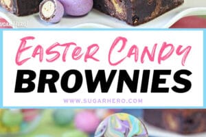 Pinterest collage showing Easter Egg Brownies with text overlay that reads "Easter Candy Brownies".