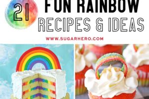 Pinterest collage showing six different rainbow dessert with text overlay that reads "21 Fun Rainbow Recipes & Ideas".