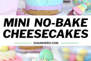 Pinterest collage of Easter Mini Cheesecake with text overlay that reads "Mini No-Bake Cheesecakes".