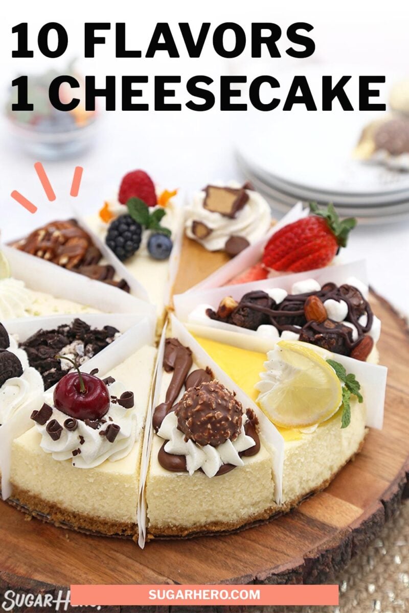 Photo of 10-Flavor Cheesecake Sampler with text overlay for Pinterest.