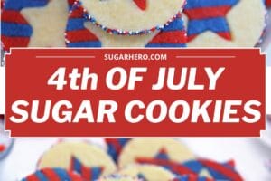 Two photo collage of Stars and Stripes Sugar Cookies with text overlay for Pinterest.