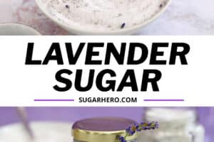 Two photo collage of Lavender Sugar with text overlay for Pinterest.