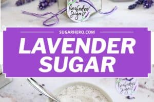 Two photo collage of Lavender Sugar with text overlay for Pinterest.