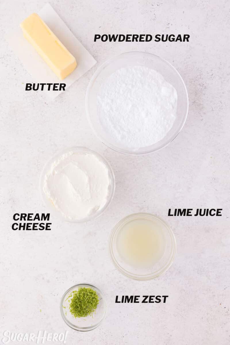 Overhead shot of ingredients needed to make Lime Cream Cheese Frosting.