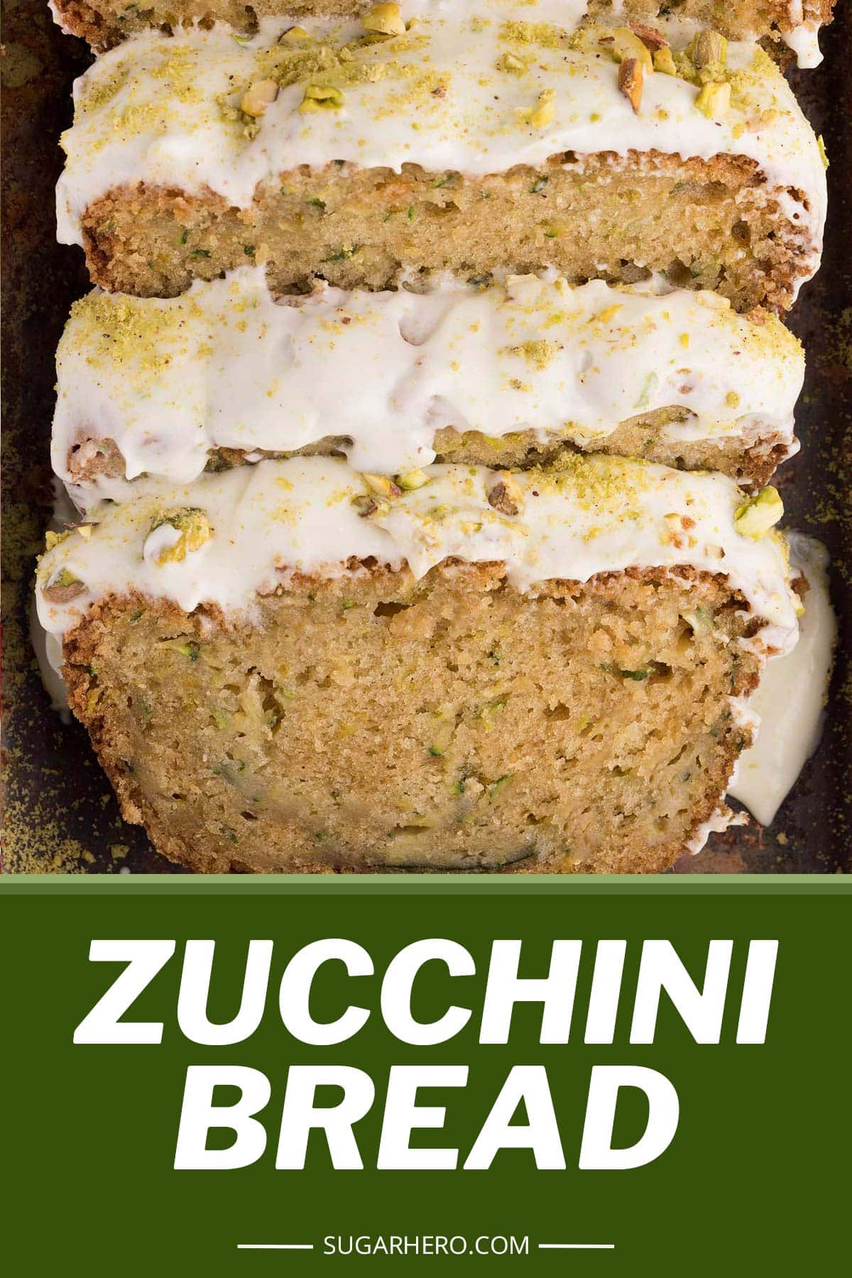 Easy Zucchini Bread SugarHero